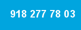 918 277 78 03 918 277 78 03